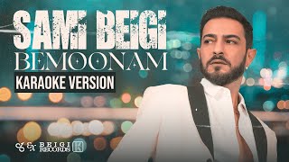 Sami Beigi - Bemoonam I Karaoke ( سامی بیگی - بمونم )