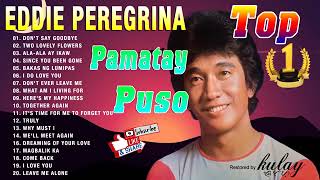 Eddie Peregrina Nonstop Opm Classic Song - Filipino Music - Eddie Peregrina Best Songs Full Album