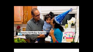 Amma birthday surprise 😱