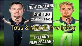 Ireland vs Newzealand 2nd T20 Match prediction 2022 ¦ NZ vs IRE Dream 11 prediction