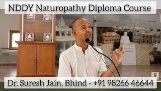 Naturopathy Diploma Course | अपने चिकित्सक स्वयं बनें | बाल ब्र. श्री सुमतप्रकाशजी