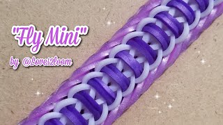 2018 "Fly Mini" Rainbow Loom Bracelet Tutorial (One Loom)