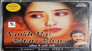 Aankh Hai Bhari Bhari I आँख है भरी भरी  By Kumar Sanu...