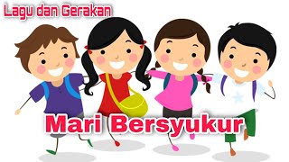 MARI BERSYUKUR | Lagu dan Gerakan | Sekolah Minggu