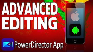 These 8 Tips Changed My Videos | PowerDirector App