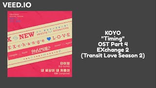 Lirik KOYO TIMING 타이밍 OST Part 4 EXchange 2022 Transit Love Season 2