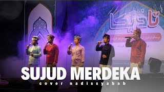 NADISSYABAB cover |Sujud merdeka (Acapella)