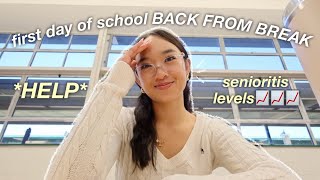 FIRST DAY OF SCHOOL BACK FROM BREAK | day in my life