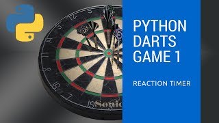 1 Darts Game Reaction Timer in Python