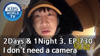 I don't need a camera [2Days\u00261Night Season3/2019.01.13]