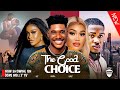 THE GOOD CHOICE -CLINTON JOSHUA, UCHE MONTANA, CHIOMA NWAOHA, CHIDI DIKE 2024 LATEST NIGERIAN MOVIES