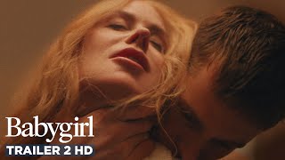 BABYGIRL | Official Trailer 2 HD