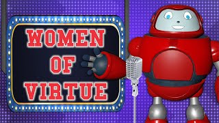 Gizmo's Daily Bible Byte - 364 - Proverbs 31:28 - Women Of Virtue