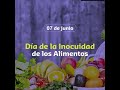 Día mundial de la Inocuidad Alimenticia