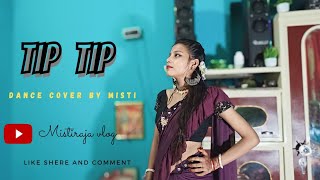 Tip Tip Barsha pani Dance Cover | Akshay Kumar, Katrina Kalf | Cover By misti || new version
