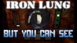 Iron Lung mod showcase: Seeing outside mod