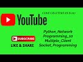 Python Network Programming 10   Multiple Client   Socket Programming