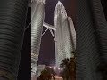 4k | Petronas Tower #shorts #viral #malaysia #klcc