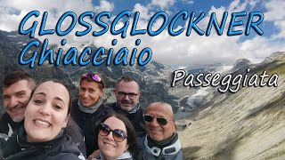 Austria e Trentino in moto Ep.4 - Grossglockner, passeggiata al ghiacciaio