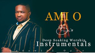 Deep Soaking Worship Instrumentals - AMI O | Godswill Oyor