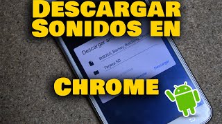 👉😁✔ Descargar archivos en Chrome Android para WhatsApp | Somos Android