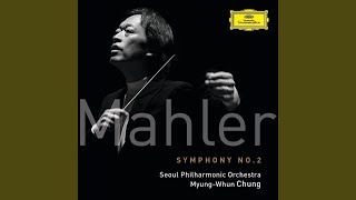 Mahler: Symphony No. 2 \