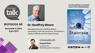 Exploring Life’s Big Questions The Infinite Staircase with Dr. Geoffrey Moore