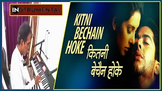 Kitna Bechain Hoke | Kasoor 2001 | Instrumental By Sharma Instrumentals |#instrumental #music