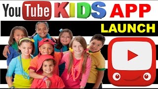 YOUTUBE KIDS APP LAUNCH HOW TO USE  FULL DEMO