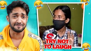 Try Not To Laugh!  (LUCKNOW GIRL EDITION)