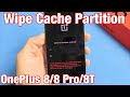 OnePlus 8/8 Pro/8T: How to Wipe Cache Parition