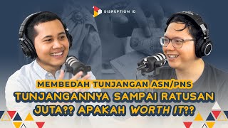 [S1:E10] MEMBEDAH TUNJANGAN ASN/PNS: BISA SAMPAI RATUSAN JUTA?