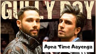 Apna Time Aayega Whatsapp Status 🔥🔥  Gully Boy  Ranveer Singh  Alia Bhatt