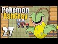 Pokémon Ash Gray - Episode 27
