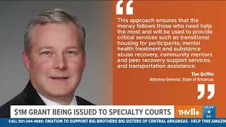 KTHV AG Griffin Announces Grant from State Opioid Settlement Funds to Specialty Courts 11 14 2024