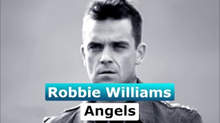 Robbie Williams - Angels (Tradução)