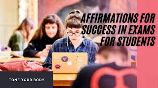 Affirmations for Success in Exams for Students