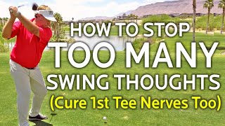 Stop Too Many Swing Thoughts