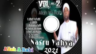 Nasru Yahya New Zikrii 2021 ( Allah Ya Rabbi ) full album Vol -2