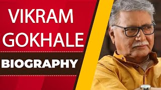 Vikram Gokhale Biography | Life | Career | Movies