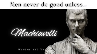 Powerful Life Lessons From Niccolo Machiavelli One of The World’s Most Popular Philosophers