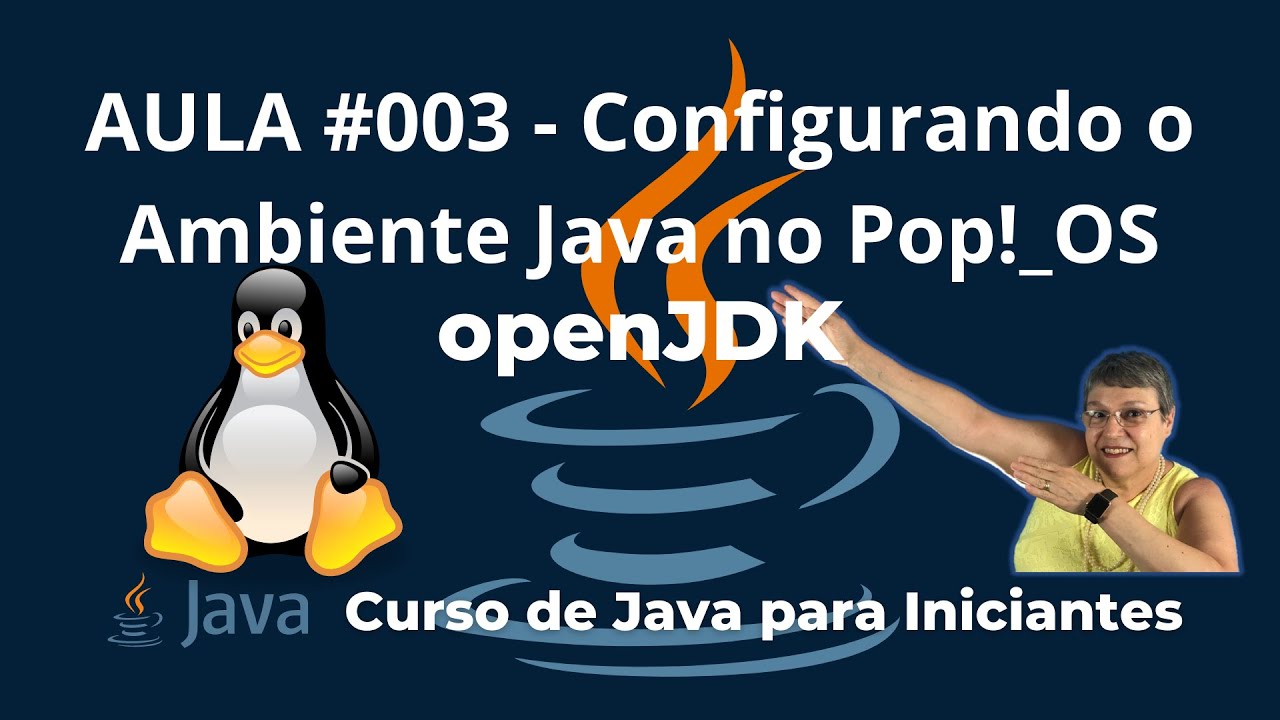 #003 - Como Instalar OpenJDK 17 No Linux Pop!_OS 22.04 LTS (Ubuntu E ...