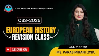 Free Live Revision Class for CSS-25 Aspirants | EUROPEAN HISTORY  by MS. PARAS MIRANI (DSP)