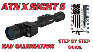 ATN X-SIGHT 5 RAV CALIBRATION #ATN #howto #guide