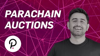 The Polkadot's Parachain Auction