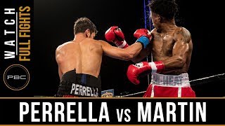 Perrella vs Martin FULL FIGHT: December 8, 2017