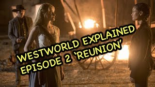 Westworld Season 2, Episode 2 Explained (Reunion)