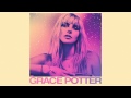 grace potter your girl audio only