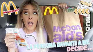 LA PERSONA DAVANTI A ME DECIDE COSA DEVO MANGIARE DA MC DONALD'S *imbarazzante*