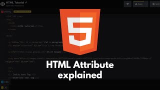 HTML Tutorial #3 - HTML Attribute explained